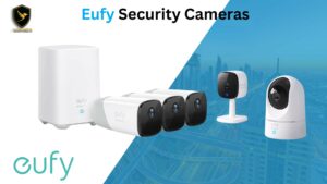 Eufy Security Cameras
