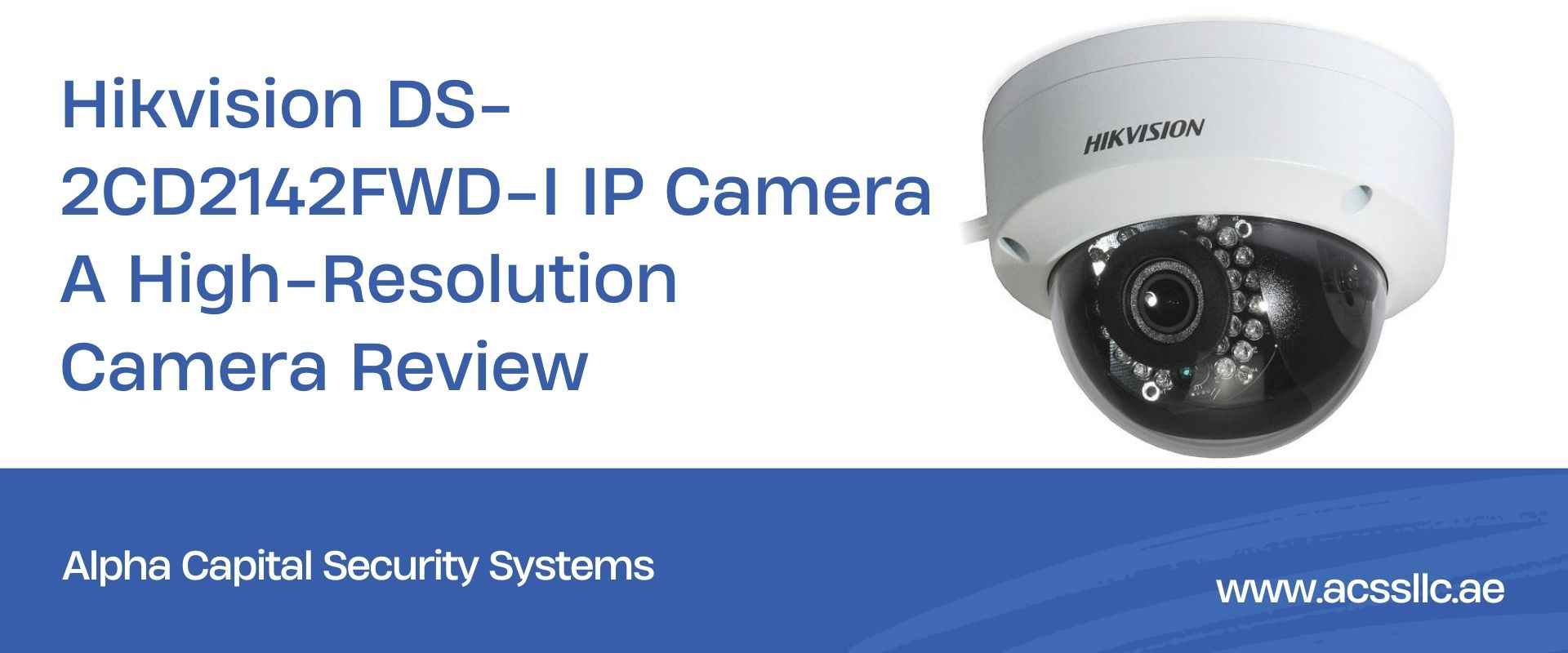 Hikvision DS-2CD2142FWD-I IP Camera Dubai 1 Hikvision DS-2CD2142FWD-I IP Camera