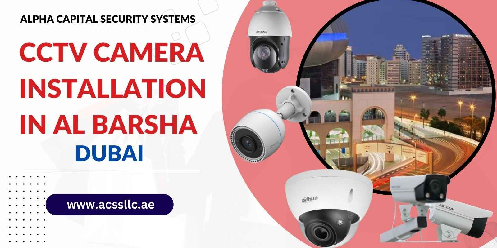 Innovative CCTV Camera Installation in Al Barsha 1 CCTV Camera Installation in Al Barsha