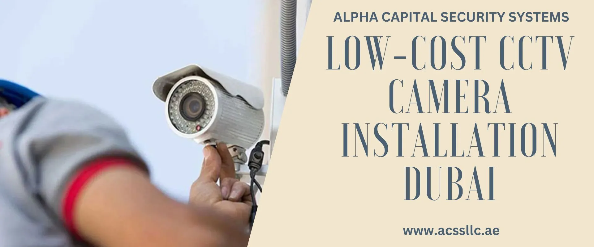Low-Cost CCTV Camera Installation Dubai 1 Low-Cost CCTV Camera Installation Dubai