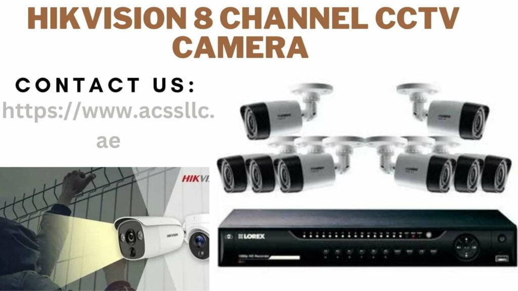 Hikvision 8 Channel CCTV Camera for Home in Dubai 1 Hikvision 8 Channel CCTV Camera for Home