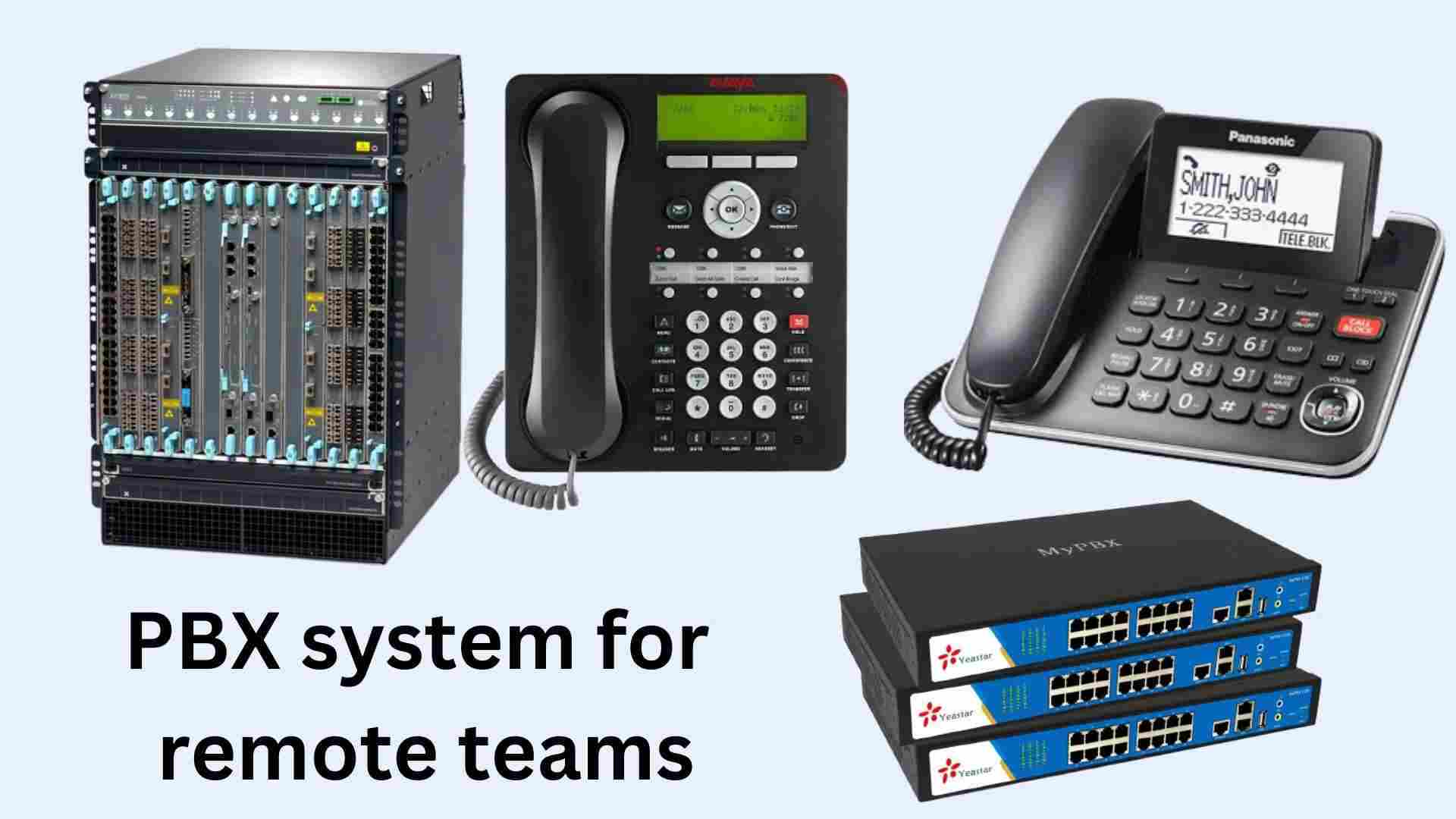 PBX system for remote teams
